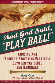 Cover of: And God Said, "Play Ball!"