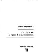 Cover of: La Tablada by Pablo José Hernández