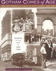 Cover of: Gotham comes of age: New York through the lens of the Byron Company, 1892-1942