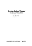 Cover of: Pressing Tasks of China's Economic Transition