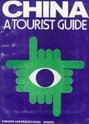 Cover of: China: a Tourist Guide