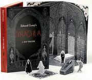 Cover of: Edward Gorey's Dracula: A Toy Theatre: Die Cut, Scored and Perforated Foldups and Foldouts