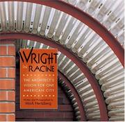 Cover of: Wright in Racine by Mark Hertzberg