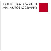 Cover of: Frank Lloyd Wright: An Autobiography