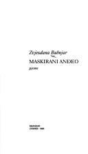Cover of: Maskirani andeo by Zvjezdana Bubnjar