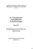 Cover of: K. F. Karjalainens sudostjakische Textsammlungen, Band III: Kommentare zu den Texten von Edith Vertes (Memoires de la Societe Finno-Ougrienne, 247)