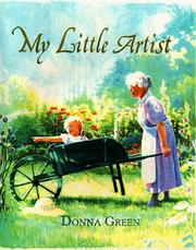 Cover of: My little artist by Donna Green