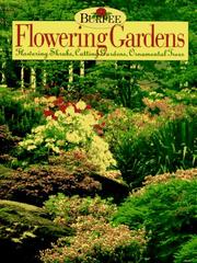 Cover of: Burpee Flowering Gardens: Flowering Shrubs, Cutting Gardens, Ornamental Trees