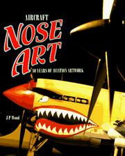 Cover of: Aircraft Noseart: 80 Years of Aviation Artwork