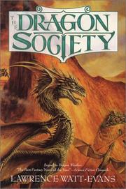 The Dragon Society by Lawrence Watt-Evans
