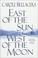 Cover of: East of the sun, west of the moon