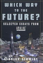 Cover of: Which way to the future?: selected essays from Analog