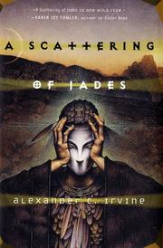 Cover of: A scattering of jades | Irvine, Alexander