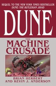 Cover of: The Machine Crusade (Legends of Dune, Book 2) by Brian Herbert, Kevin J. Anderson