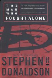 Cover of: The man who fought alone by Stephen R. Donaldson