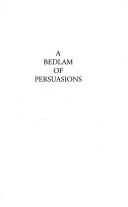 Cover of: A Bedlam of Persuasions