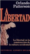 Cover of: La Libertad by Orlando Patterson