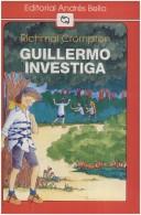 Cover of: Guillermo Investiga by Richmal Crompton