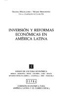 Cover of: Inversion y Reformas Economicas En America Latina (Seccion de Obras de Economia Contemporanea) by Ricardo Bielschowsky, Graciela Moguillansky