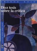 Cover of: Diez tesis sobre la crítica