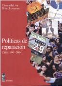 Cover of: Politicas de Reparacion: Chile 1990-2004