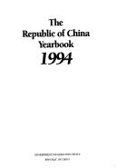 Cover of: REPUBLIC OF CHINA YEARBOOK (Republic of China Yearbook) by Kwang Hwa Publishing