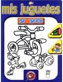 Cover of: MIS Juguetes y Yo - Mi Mundo y Yo