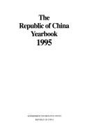 Cover of: REPUBLIC OF CHINA YEARBOOK (Republic of China Yearbook) by Kwang Hwa Publishing, Ann M. Martin