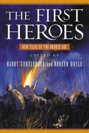 Cover of: The first heroes by [compiled by] Noreen Doyle and Harry Turtledove.