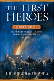 Cover of: The First Heroes by Harry Turtledove, Noreen Doyle