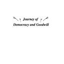 Journey of democracy and goodwill by Zhaoxie Wu