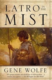 Cover of: Latro in the mist by Gene Wolfe