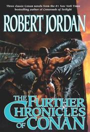 Cover of: The Further Chronicles of Conan by Robert Jordan
