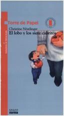 Cover of: El lobo y los siete cabritos by Christine Nöstlinger
