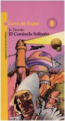 Cover of: El Centinela Solitario