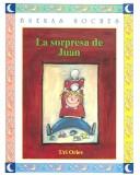 Cover of: LA Sorpresa De Juan (Buenas Noches) (Buenas Noches) by Uri Orlev, Hector Hoyos
