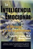 Cover of: La Inteligencia Emocional Aplicada Al Liderazgo by Robert Cooper - undifferentiated, Ayman Sawaf