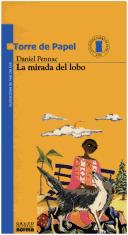 Cover of: LA Mirada Del Lobo by Daniel Pennac