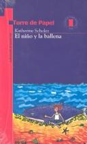 Cover of: El Nino Y LA Ballena (Torre de Papel) (Torre de Papel)