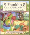 Cover of: Franklin Va Al Campamento by Jane B. Mason, Paulette Bourgeois, Paulette Bourgeois, Brenda Clark