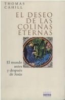 Cover of: El Deseo De Las Colinas Eternas/Desire of the Everlasting Hills