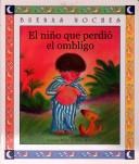 Cover of: El Nino Que Perdio El Ombligo (Buenas Noches) by Jeanne Willis