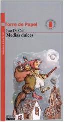 Medias Dulces (Torre de Papel) by Ivar Da Coll
