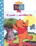 Cover of: Pooh: el gran y maravilloso día