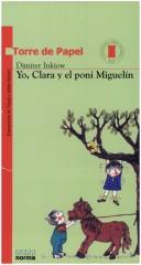 Cover of Yo, Clara Y El Poni Miguelin