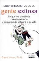 Cover of Los 100 Secretos De LA Gente Exitosa by David Niven