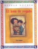 Cover of: El Leon De Regalo (Buenas Noches)