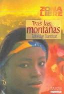 Cover of: Tras Las Montanas by Edwidge Danticat, Edwidge Danticat, Mercedes Guhl