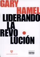 Cover of: Liderando la Revolucion / Leading the Revolution