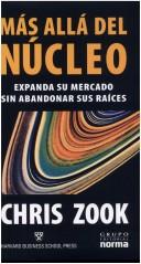 Cover of: Mas Alla del Nucleo by Chris Zook